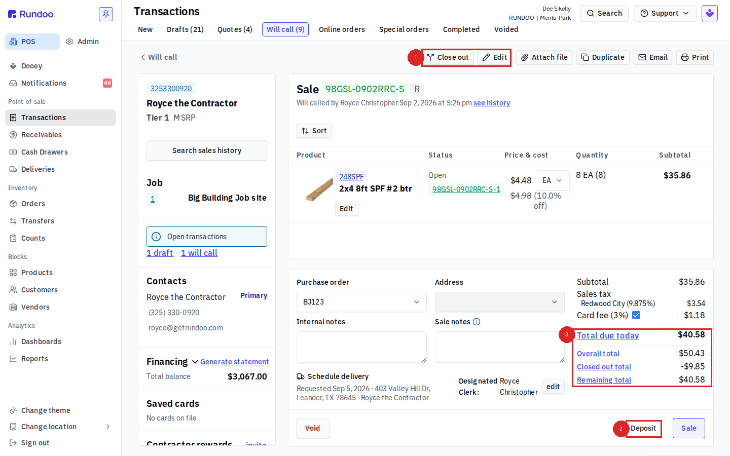 Saved will-call detail with the Close out and Edit buttons, a Deposit button, and the Overall, Closed out, and Remaining totals