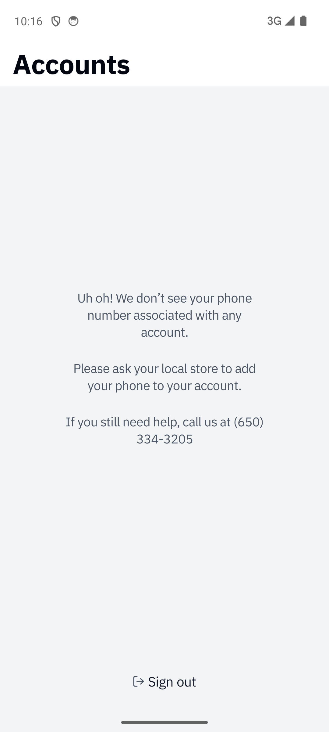 If a customer's cell phone isn't on a Rundoo customer record yet, they hit this — they're prompted to ask the store to add their phone.